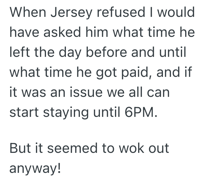 Screenshot 2025 06 08 at 9.37.00 PM Manager Usually Let The Security Guards On His Team Go Home A Little Early, But When One Of Them Refused To Start Work A Few Minutes Early, He Made Them Stay For Their Full Shift